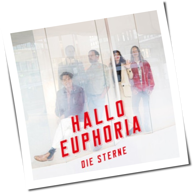 Die Sterne - Hallo Euphoria