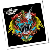 Die Toten Hosen - Laune der Natur