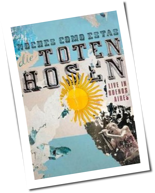Die Toten Hosen - Noches Como Estas – Live In Buenos Aires