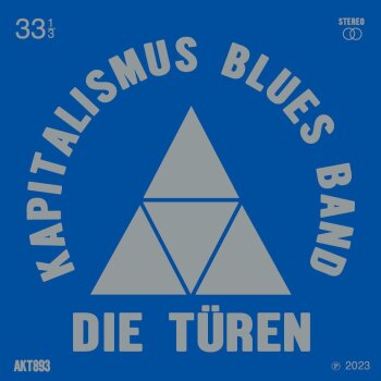 Die Türen - Kapitalismus Blues Band