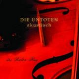 Die Untoten - Akustisch - Des Raben Flug