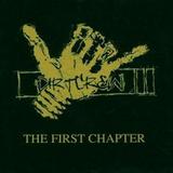 Dirt Crew - The First Chapter Artwork