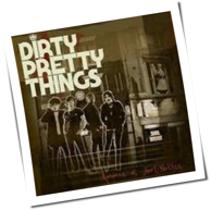 Dirty Pretty Things - Romance At Short Notice