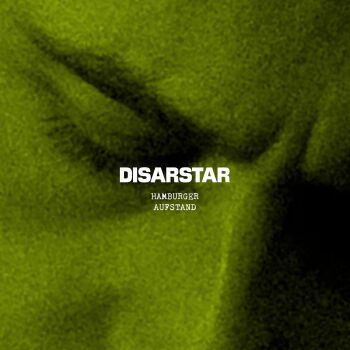 Disarstar - Hamburger Aufstand