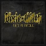 Dixie Witch - Let It Roll