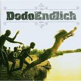 Dodo - Endlich