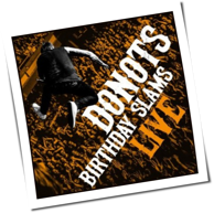 Donots - Birthday Slams Live