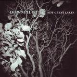 Downpilot - New Great Lakes