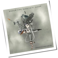 Dream The Electric Sleep - Beneath The Dark Wide Sky