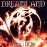 Dreamland - Future's Calling Artwork