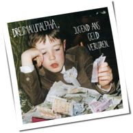 Dreimalumalpha - Jugend ans Geld verloren
