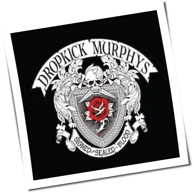 Dropkick Murphys - Signed And Sealed In Blood