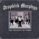 Dropkick Murphys - The Meanest of Times Artwork