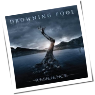 Drowning Pool - Resilience