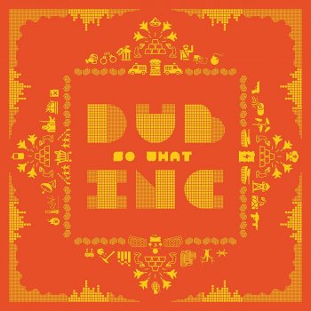 Dub Inc. - So What Artwork