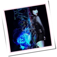 Dum Dum Girls - Too True