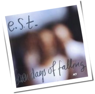 E.S.T. - Seven Days Of Falling