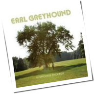 Earl Greyhound - Suspicious Package