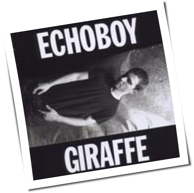 Echoboy - Giraffe