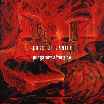 Edge Of Sanity - Purgatory Afterglow