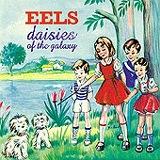 Eels - Daisies Of The Galaxy Artwork