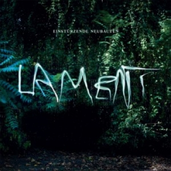 Einstürzende Neubauten - Lament Artwork