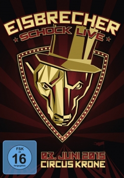 Eisbrecher - Schock Live - Circus Krone Artwork