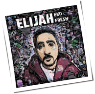 Eko Fresh - Elijah