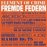 Element Of Crime - Fremde Federn Artwork