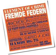 Element Of Crime - Fremde Federn