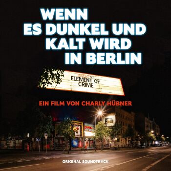 Element Of Crime - Wenn Es Dunkel Und Kalt Wird In Berlin Artwork