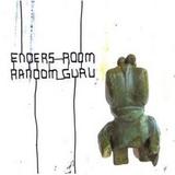 Enders Room - Random Guru