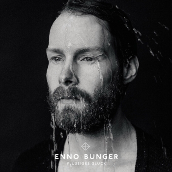 Enno Bunger - Flüssiges Glück Artwork