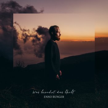 Enno Bunger - Was Berührt, Das Bleibt Artwork