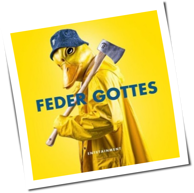 Entetainment - Feder Gottes