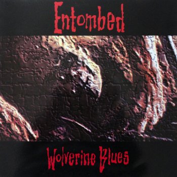 Entombed - Wolverine Blues Artwork