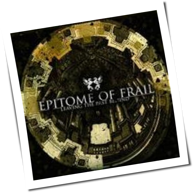Epitome Of Frail - Leaving The Past Behind