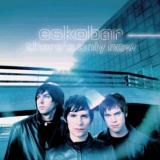 Eskobar - There's Only Now Artwork