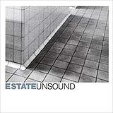 Estate - Unsound Artwork