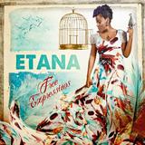 Etana - Free Expressions Artwork