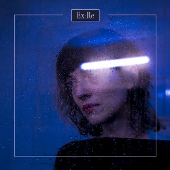 Ex:Re - Ex:Re Artwork