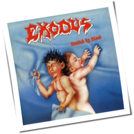 Exodus - Bonded By Blood