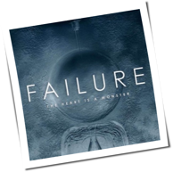 Failure - The Heart Is A Monster
