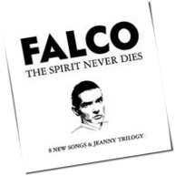 Falco - The Spirit Never Dies