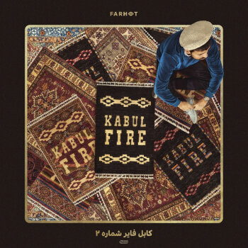 Farhot - Kabul Fire Vol. 2