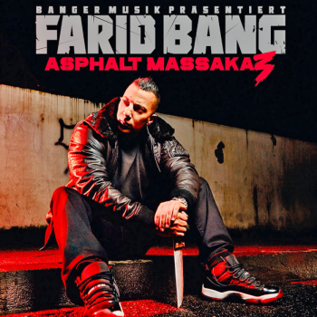 Farid Bang - Asphalt Massaka 3 Artwork
