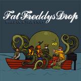Fat Freddy's Drop - Based On A True Story Artwork