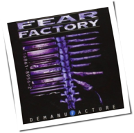 Fear Factory - Demanufacture