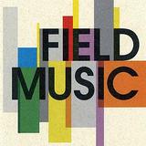 Field Music - Field Music Artwork