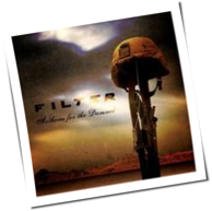 Filter - Anthems For The Damned